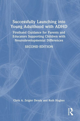 Successfully Launching Into Young Adulthood With Adhd