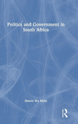 Politics And Government In South Africa