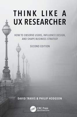 Think Like A Ux Researcher