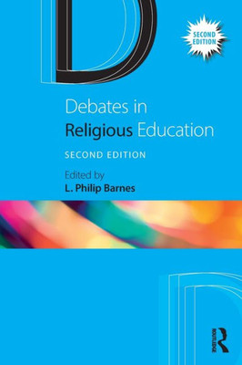 Debates In Religious Education (Debates In Subject Teaching)
