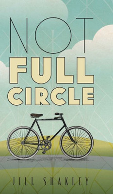 Not Full Circle Not Full Circle