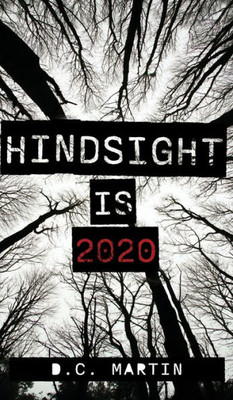 Hindsight Is 2020