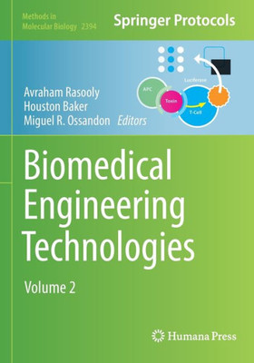 Biomedical Engineering Technologies: Volume 2 (Methods In Molecular Biology, 2394)