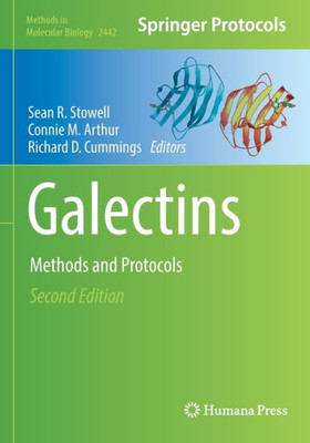 Galectins: Methods And Protocols (Methods In Molecular Biology, 2442)