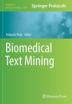 Biomedical Text Mining (Methods In Molecular Biology, 2496)