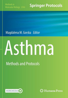 Asthma: Methods And Protocols (Methods In Molecular Biology, 2506)