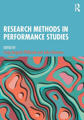 Research Methods In Performance Studies