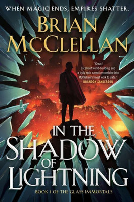 In The Shadow Of Lightning (Glass Immortals, 1)