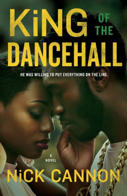 King Of The Dancehall: A Novel
