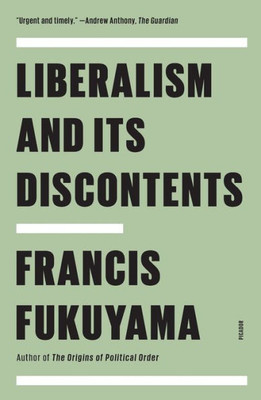 Liberalism And Its Discontents