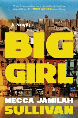 Big Girl: A Novel