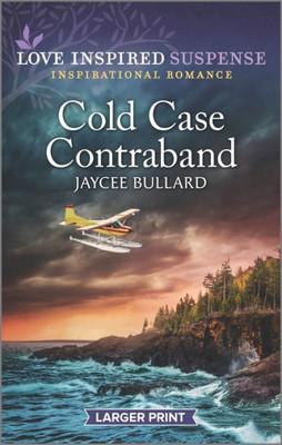 Cold Case Contraband (Love Inspired Suspense)