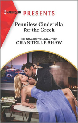 Penniless Cinderella For The Greek (Harlequin Presents, 4116)