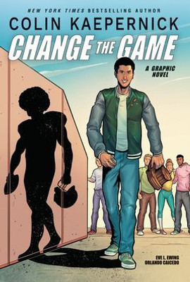 Colin Kaepernick: Change The Game (Graphic Novel Memoir)
