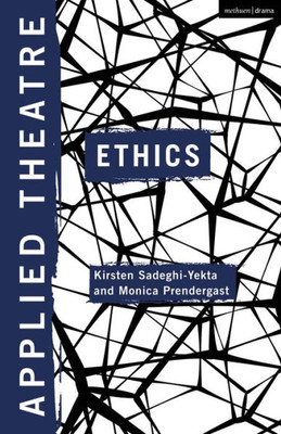 Applied Theatre: Ethics