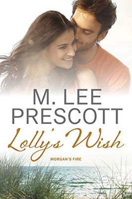 Lolly's Wish (Morgan's Fire)