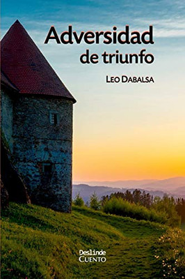Adversidad de triunfo (Spanish Edition)
