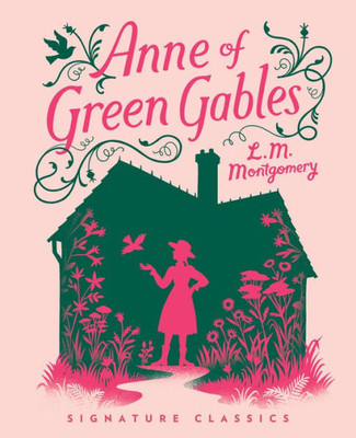 Anne Of Green Gables (Children'S Signature Classics)