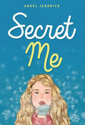 Secret Me (Lorimer Real Love)