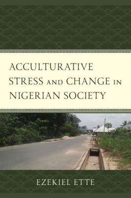 Acculturative Stress And Change In Nigerian Society