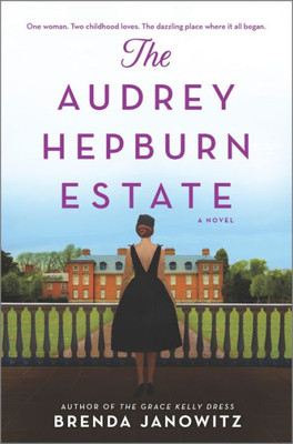 The Audrey Hepburn Estate: A Cbs New York Book Club Pick