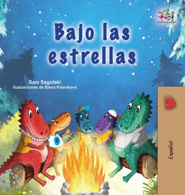 Under The Stars (Spanish Children'S Book) (Spanish Bedtime Collection) (Spanish Edition)