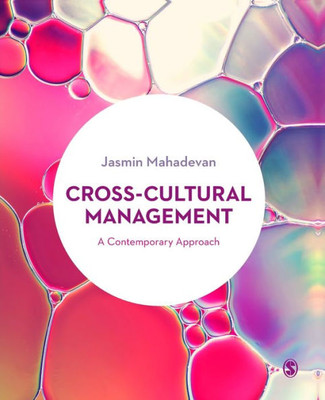 Cross-Cultural Management: A Contemporary Approach