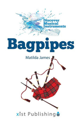 Bagpipes (Discover Musical Instruments)
