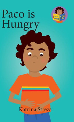 Paco Is Hungry (Little Readers)