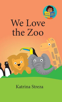We Love The Zoo (Little Readers)