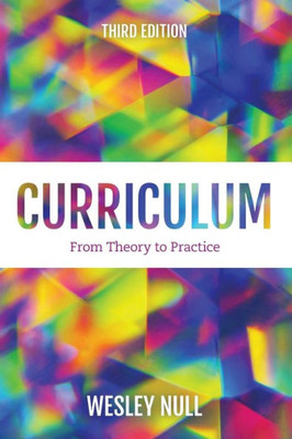 Curriculum: From Theory To Practice