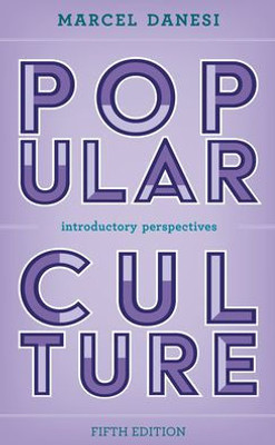 Popular Culture: Introductory Perspectives