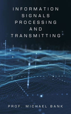 Information Signals Processing And Transmitting