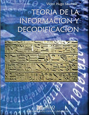 Teoría de la Información y Codificación: Serie Ingeniería (Spanish Edition)