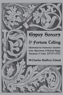 Gypsy Sorcery And Fortune Telling