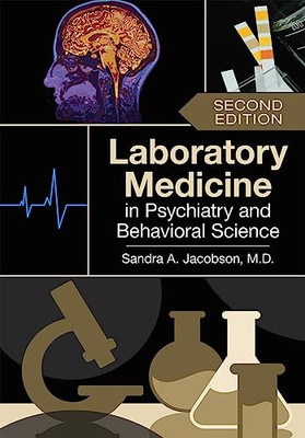 Laboratory Medicine In Psychiatry And Behavioral Science