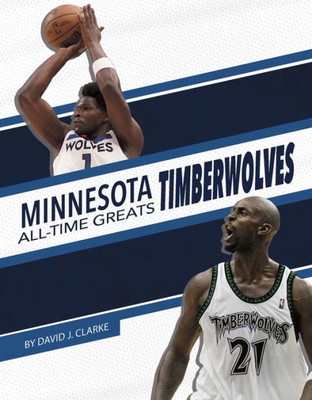 Minnesota Timberwolves (Nba All-Time Greats)