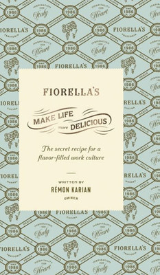 Make Life More Delicious: The Secret Recipe For A Flavor-Filled Work Culture