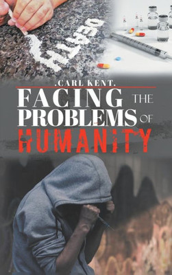 Facing The Problems Of Humanity