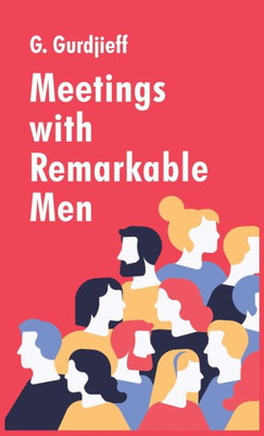 Meetings With Remarkable Men