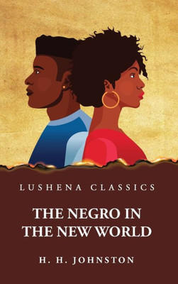 The Negro In The New World