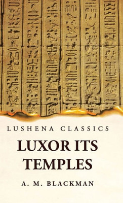 Luxor And Its Temples