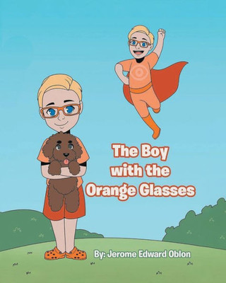 The Boy With The Orange Glasses