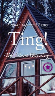 Ting!: The Silent Warning