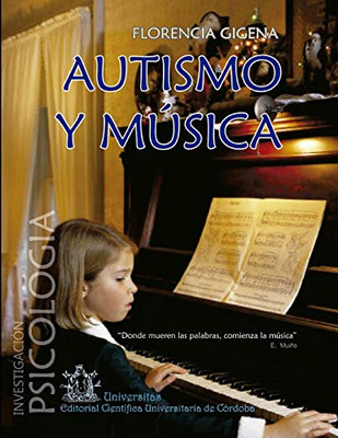 Autismo y música: Colección Investigación – Psicología (Spanish Edition)