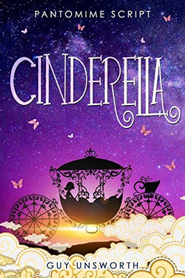 Cinderella: Pantomime Script (Pantomime Scripts)