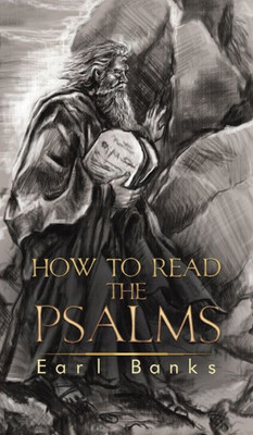 How To Read The Psalms