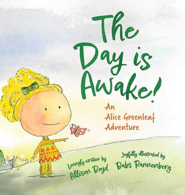 The Day Is Awake