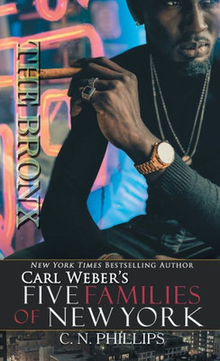 The Bronx (Carl Weber'S Five Families Of New York)