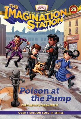 Poison At The Pump (Aio Imagination Station Books)